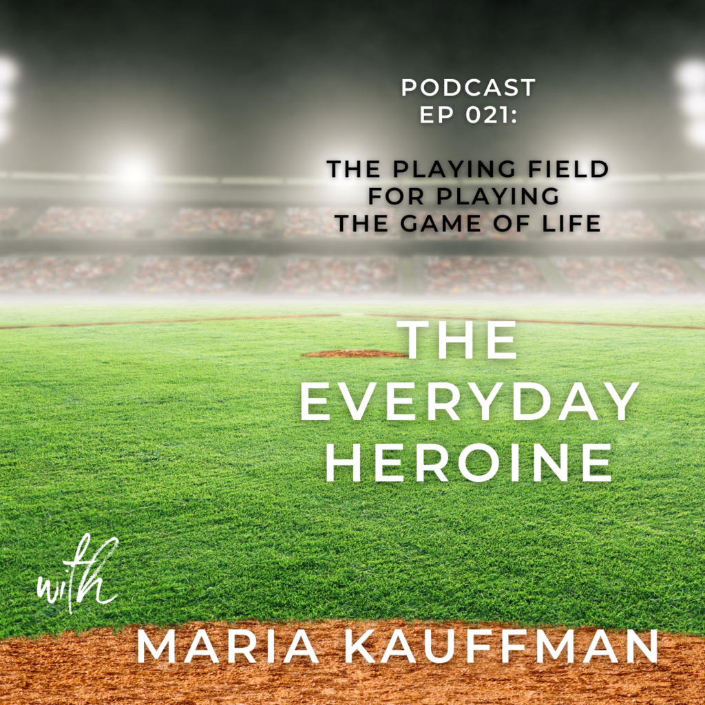 the-playing-field-for-playing-the-game-of-life-maria-kauffman