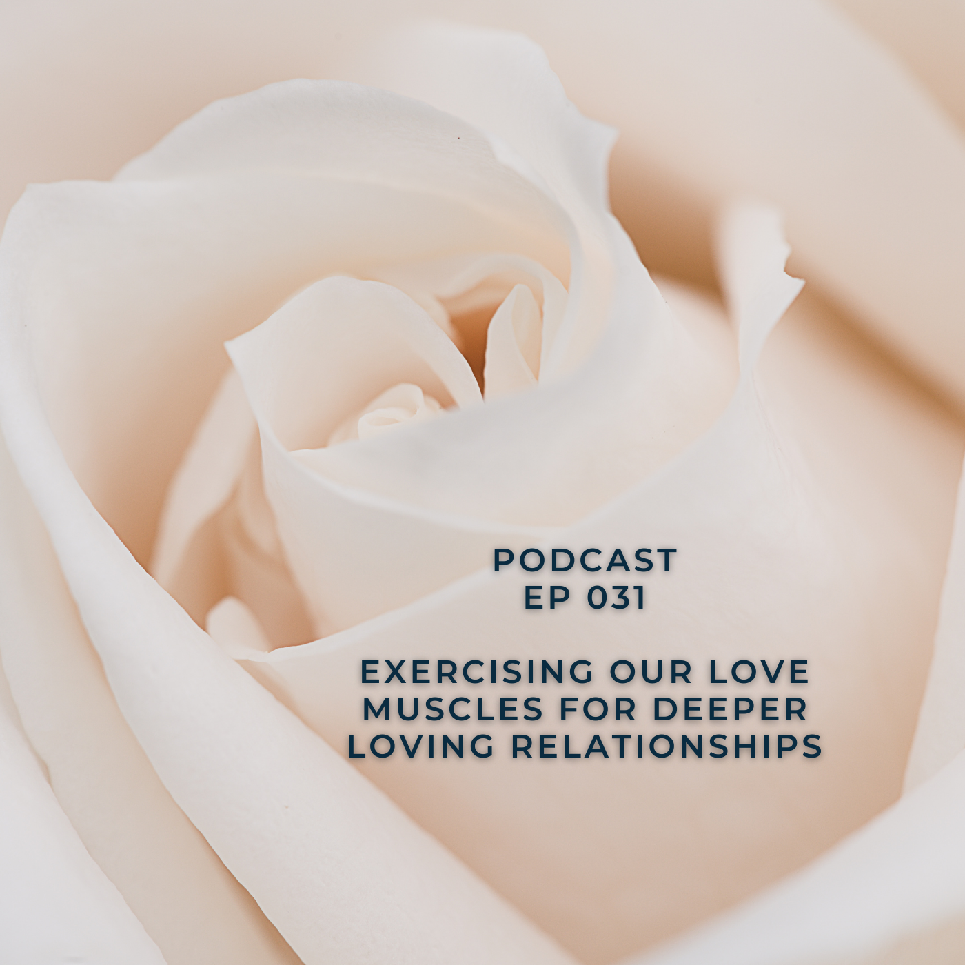 Exercising Love Muscles for Deeper Loving Relationships