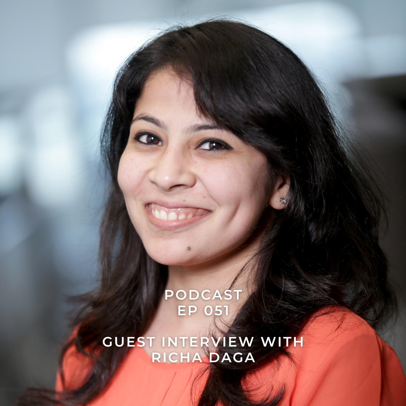 Guest Interview with Richa Daga