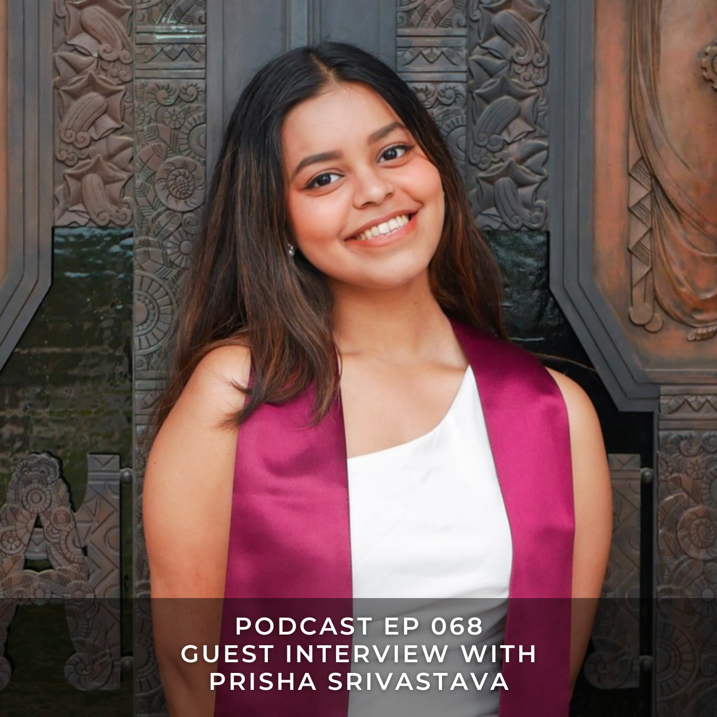 Guest Interview with Prisha Srivastava